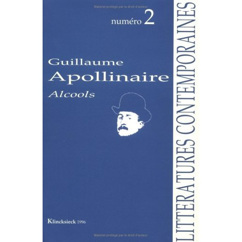 NØ2 GUILLAUME APOLLINAIRE ALCOOLS