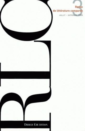 Revue de littérature comparée N° 311, 3/2004