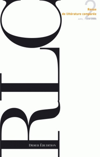 Revue de littérature comparée N° 326, 2/2008