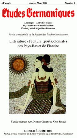 Etudes Germaniques N° 253, janvier-mars 2009 : Littérature et culture (post)coloniales des Pays-Bas