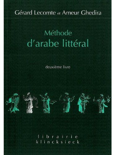 Méthode d'arabe littéral. Tome 2