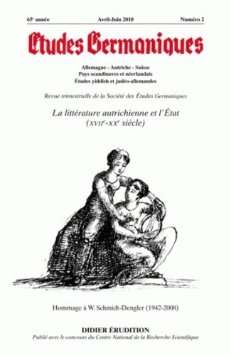 Etudes Germaniques N° 258, 2/2010 : La littérature autrichienne et l'Etat (XVIIe - XXe siècles)