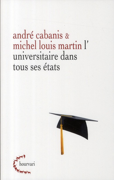 L'universitaire dans tous ses états