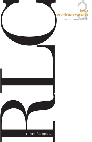 Revue de littérature comparée N° 355, 3/2015