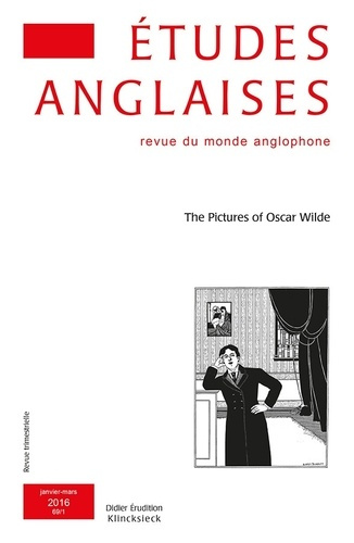 Études anglaises - N°1/2016. The Pictures of Oscar Wilde