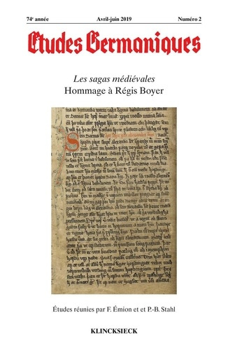 Etudes Germaniques N° 2, avril-juin 2019 : Les sagas médiévales. Hommage à Régis Boyer