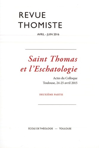 Revue thomiste N° 2/2016, avril-juin 2016