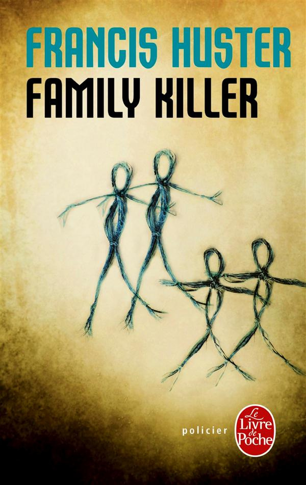 Familly killer