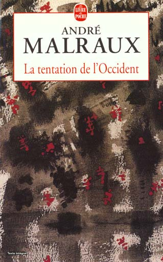 LA TENTATION DE L'OCCIDENT