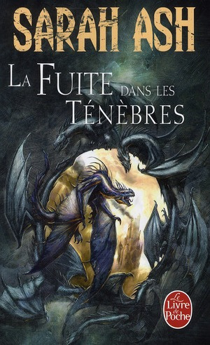 Préquelle aux larmes d'Artamon Tome 2 : La Fuite dans les ténèbres