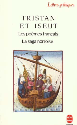Tristan et Iseut. Les poèmes français La saga norroise