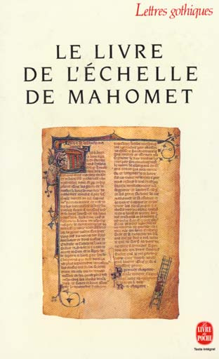 Le livre de l'échelle de Mahomet. Édition nouvelle...
