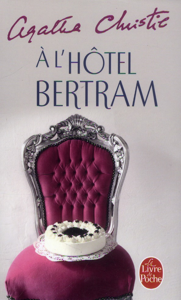 A l'hôtel Bertram