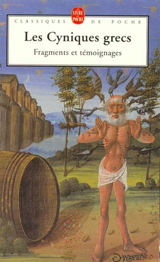Les Cyniques grecs. Fragments et témoignages