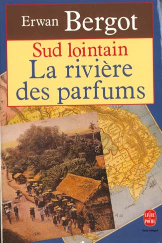 LA RIVIERE DES PARFUMS (TOME 2) - SUD LOINTAIN