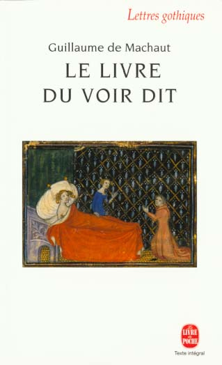 Le livre du voir dit. Le dit véridique