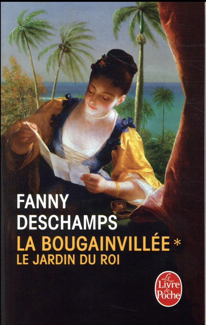 La Bougainvillée Tome 1 : Le jardin du roi