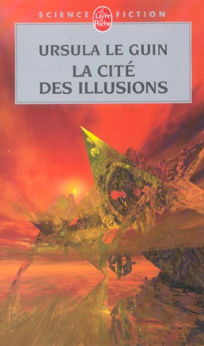 La Cité des illusions. La ligue de tous les mondes