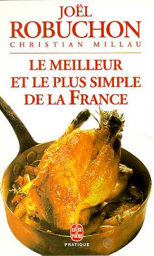 Le meilleur & le plus simple de la France. 130 recettes