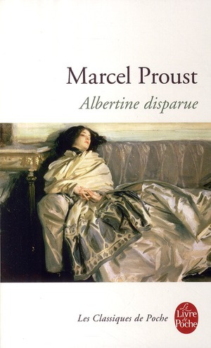 A la recherche du temps perdu Tome 6 : Albertine disparue