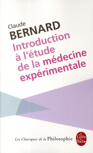 INTRODUCTION A L'ETUDE DE LA MEDECINE EXPERIMENTALE