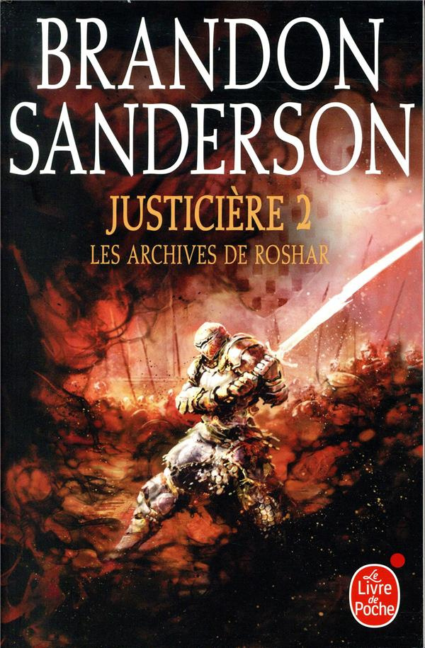 Les archives de Roshar Tome 3 : Justicière. Tome 2