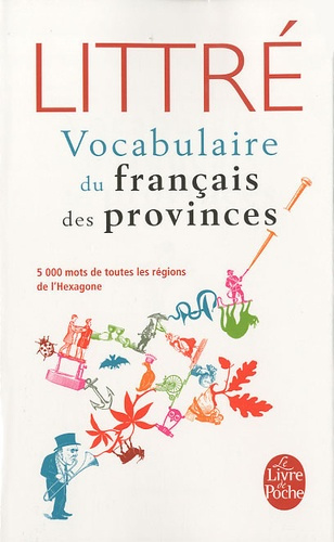 LE VOCABULAIRE DU FRANCAIS DES PROVINCES