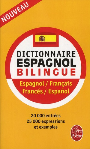 Nouveau dictionnaire espagnol bilingue espagnol-français et français-espagnol