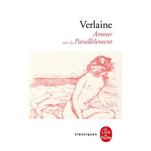 Amour. Suivi de Parallèlement