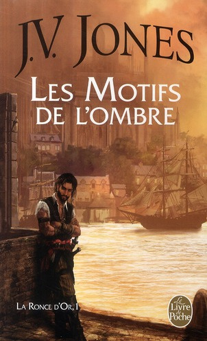 La Ronce d'or Tome 1 : Les Motifs de l'ombre