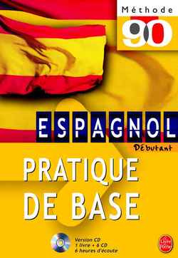 Espagnol Débutant. Pratique de base, Livre 6 CD audio