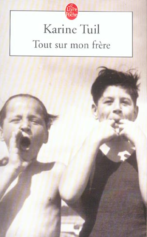 Tout sur mon frère