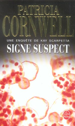Une enquête de Kay Scarpetta : Signe suspect