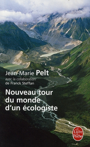 Nouveau tour du monde d'un écologiste