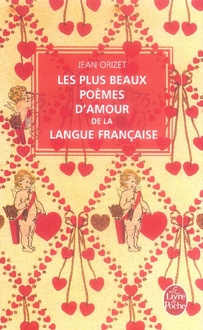 Les plus beaux poèmes d'amour de la langue française