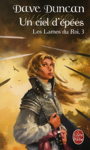 Les Lames du Roi Tome 3 : Un ciel d'épées