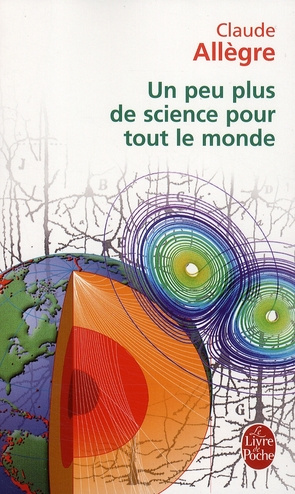 Un peu plus de science pour tout le monde
