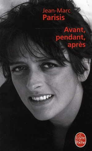 Avant, pendant, après