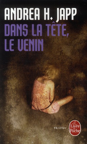 Dans la tête, le venin