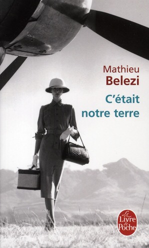 C'était notre terre