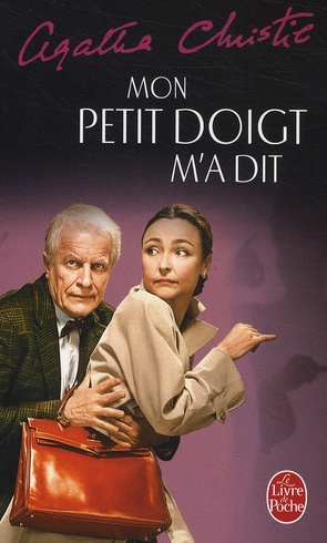 Mon petit doigt m'a dit