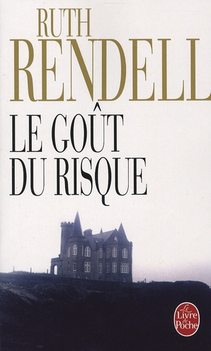 Le goût du risque