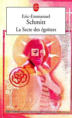 La Secte des Egoïstes