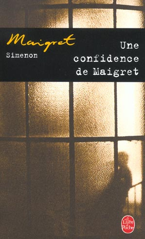 Une confidence de Maigret