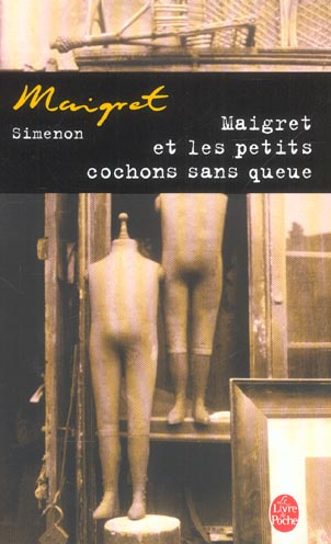 Maigret et les petits cochons sans queue