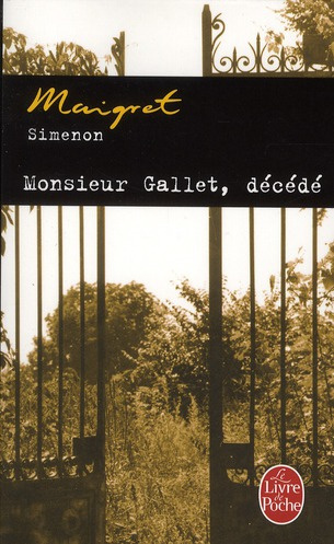 Monsieur Gallet, décédé