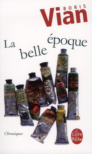 LA BELLE EPOQUE. Variétés