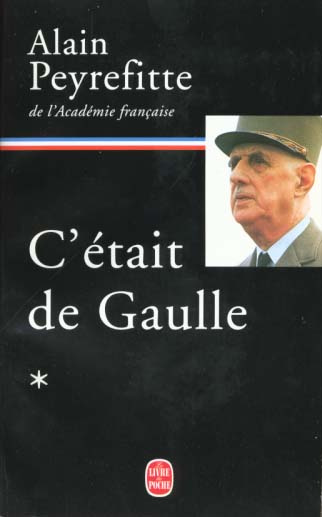 C'ETAIT DE GAULLE - TOME I