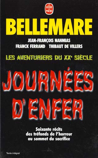 Les aventuriers du XXème siècle : Journées d'enfer