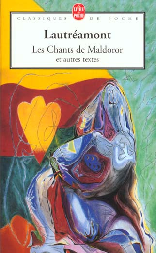 Les chants de Maldoror et autres textes